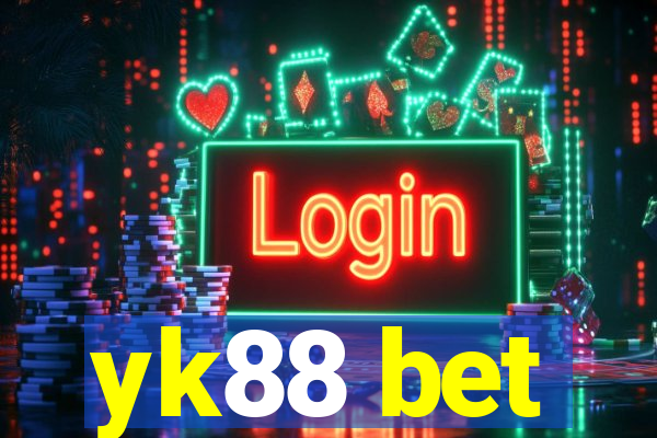 yk88 bet